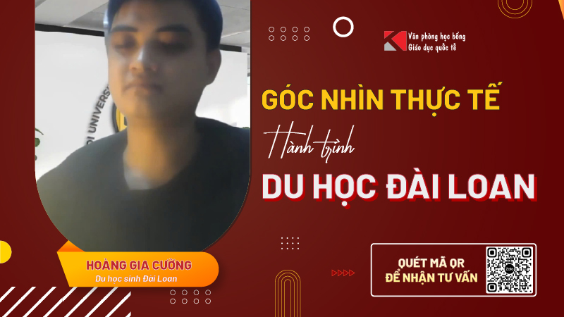 Chia sẻ thực tế từ Hoàng Gia Cường: Quyết định du học Đài Loan đầy bất ngờ và cơ hội mở ra